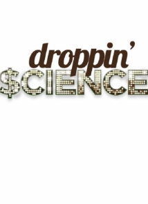 Droppin' $cience